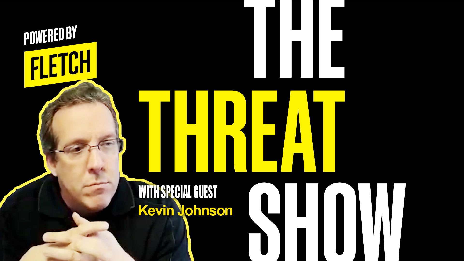 The Threat Show Ep. 5 w/ Kevin Johnson