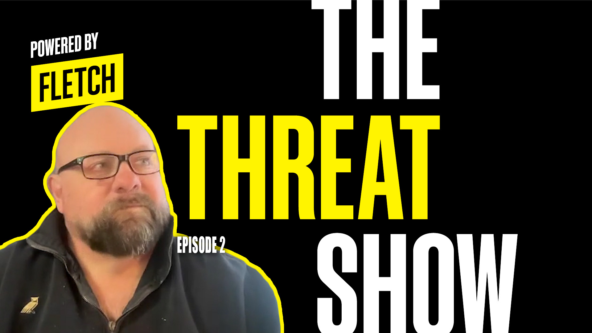 The Threat Show Ep.2