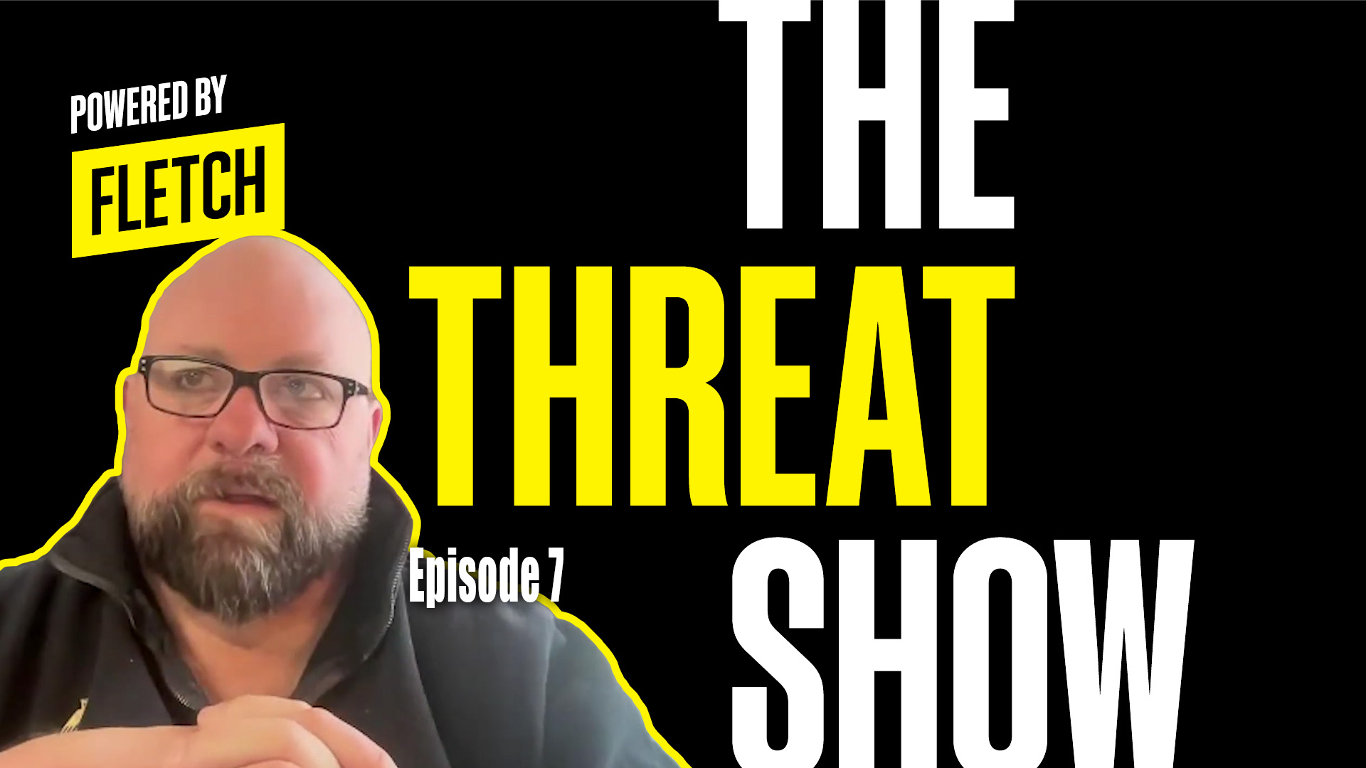 The Threat Show Ep. 7