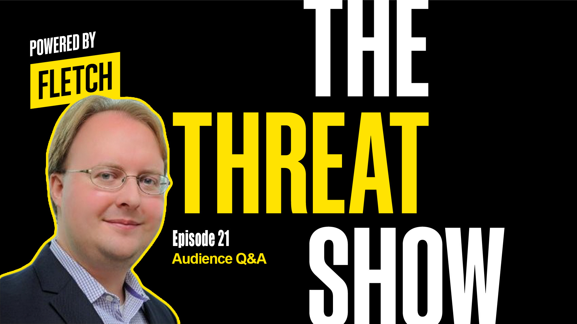 The Threat Show Ep. 21