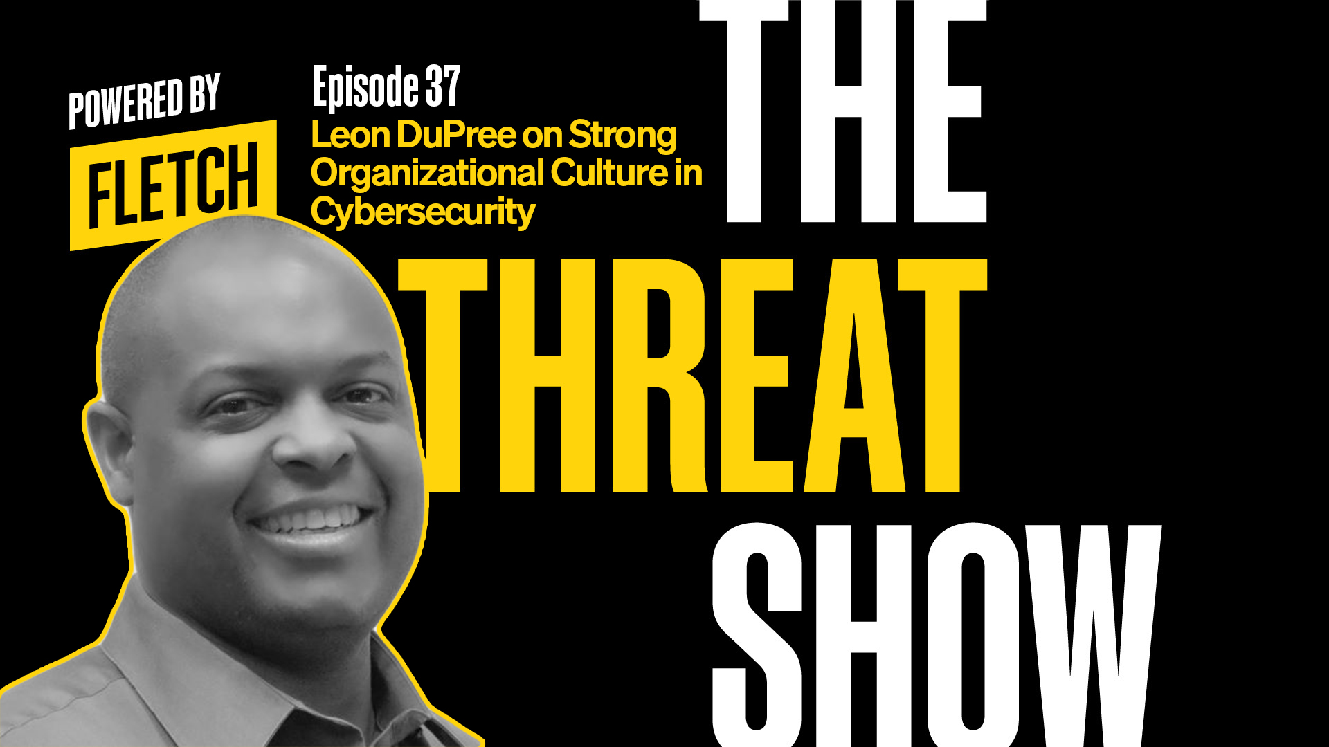 The Threat Show Ep. 37 w/ Leon DuPree