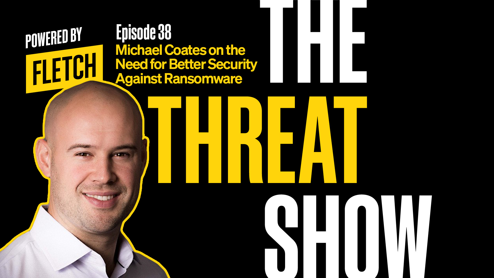 The Threat Show Ep. 38 w/ Michael Coates